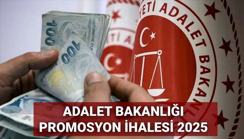 Adalet Bakanlığı Promosyon İhale Sürecinde Son Gelişmeler ve Beklentiler